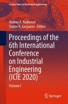 Proceedings of the 6th International Conference on Industrial Engineering (ICIE 2020) 1