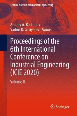 Proceedings of the 6th International Conference on Industrial Engineering (ICIE 2020) 1