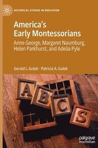 bokomslag America's Early Montessorians