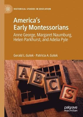 America's Early Montessorians 1