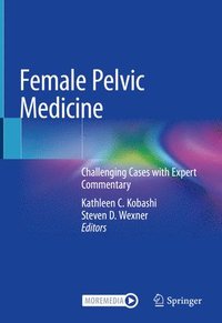 bokomslag Female Pelvic Medicine