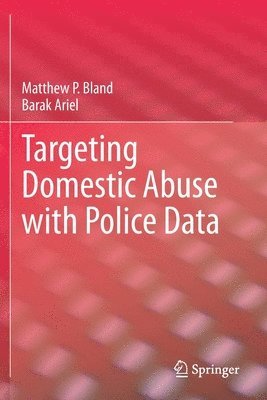 Targeting Domestic Abuse with Police Data 1