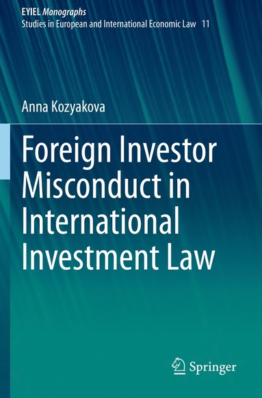 bokomslag Foreign Investor Misconduct in International Investment Law