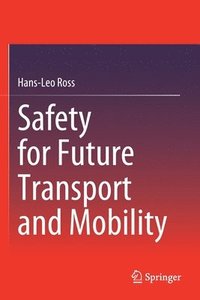 bokomslag Safety for Future Transport and Mobility