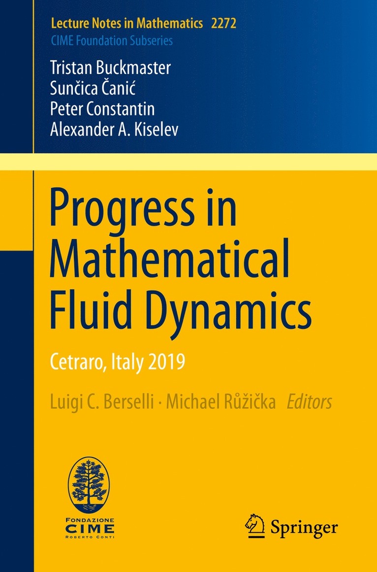 Tristan Buckmaster, Sunčica Čanić, Peter Constantin, Alexander A. Kiselev, Suncica Canic, Sun&#269;ica &#268;anic, Luigi C. Berselli, Michael Růžička, Michael Ruzicka - Progress in Mathematical Fluid Dynamics, Häftad