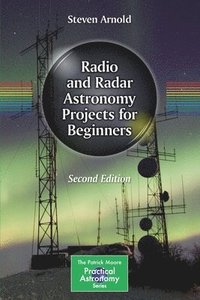 bokomslag Radio and Radar Astronomy Projects for Beginners