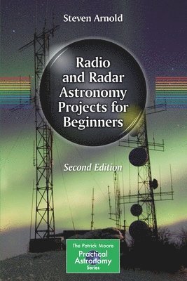 bokomslag Radio and Radar Astronomy Projects for Beginners