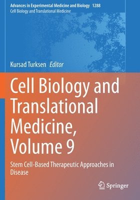 Kursad Turksen - Cell Biology and Translational Medicine, Volume 9, Häftad