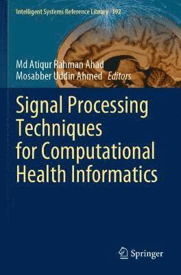 bokomslag Signal Processing Techniques for Computational Health Informatics