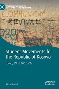bokomslag Student Movements for the Republic of Kosovo