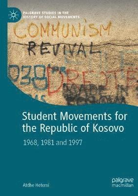 bokomslag Student Movements for the Republic of Kosovo