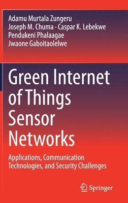 bokomslag Green Internet of Things Sensor Networks