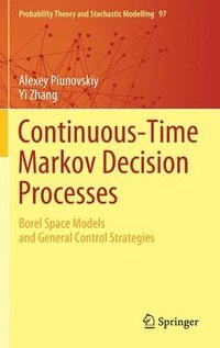 bokomslag Continuous-Time Markov Decision Processes