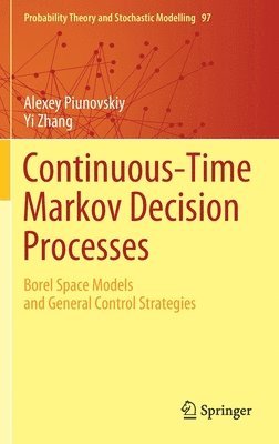 Continuous-Time Markov Decision Processes 1