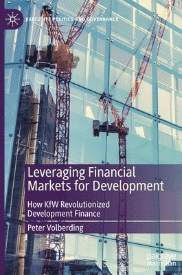 Leveraging Financial Markets for Development 1