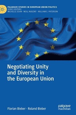 Negotiating Unity and Diversity in the European Union 1