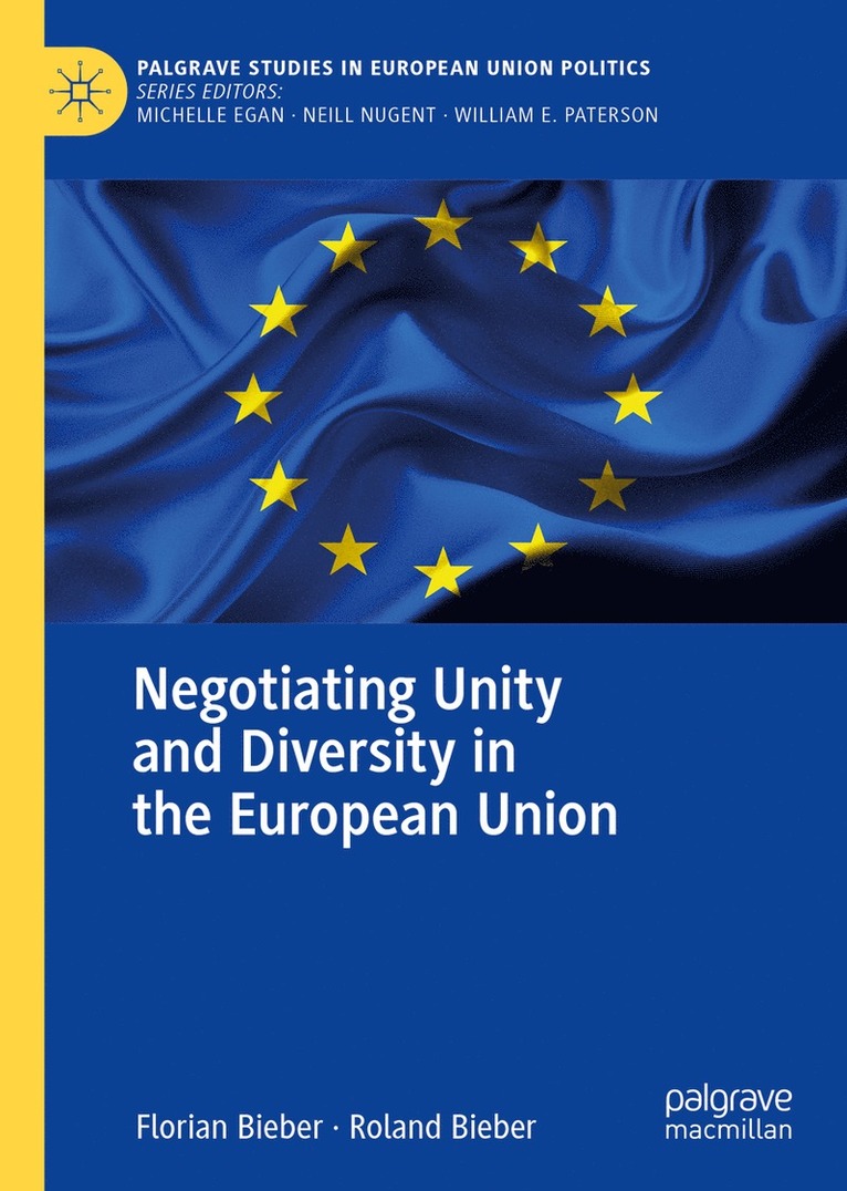 Negotiating Unity and Diversity in the European Union 1