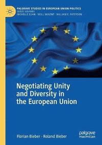 bokomslag Negotiating Unity and Diversity in the European Union