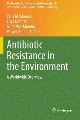 Antibiotic Resistance in the Environment 1