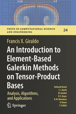 An Introduction to Element-Based Galerkin Methods on Tensor-Product Bases 1