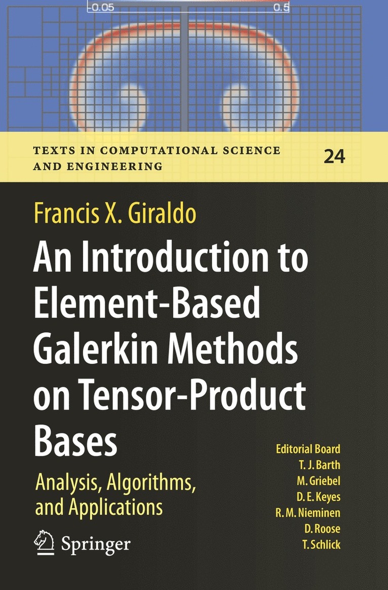 Francis X. Giraldo - Introduction to Element-Based Galerkin Methods on Tensor-Product Bases, Häftad