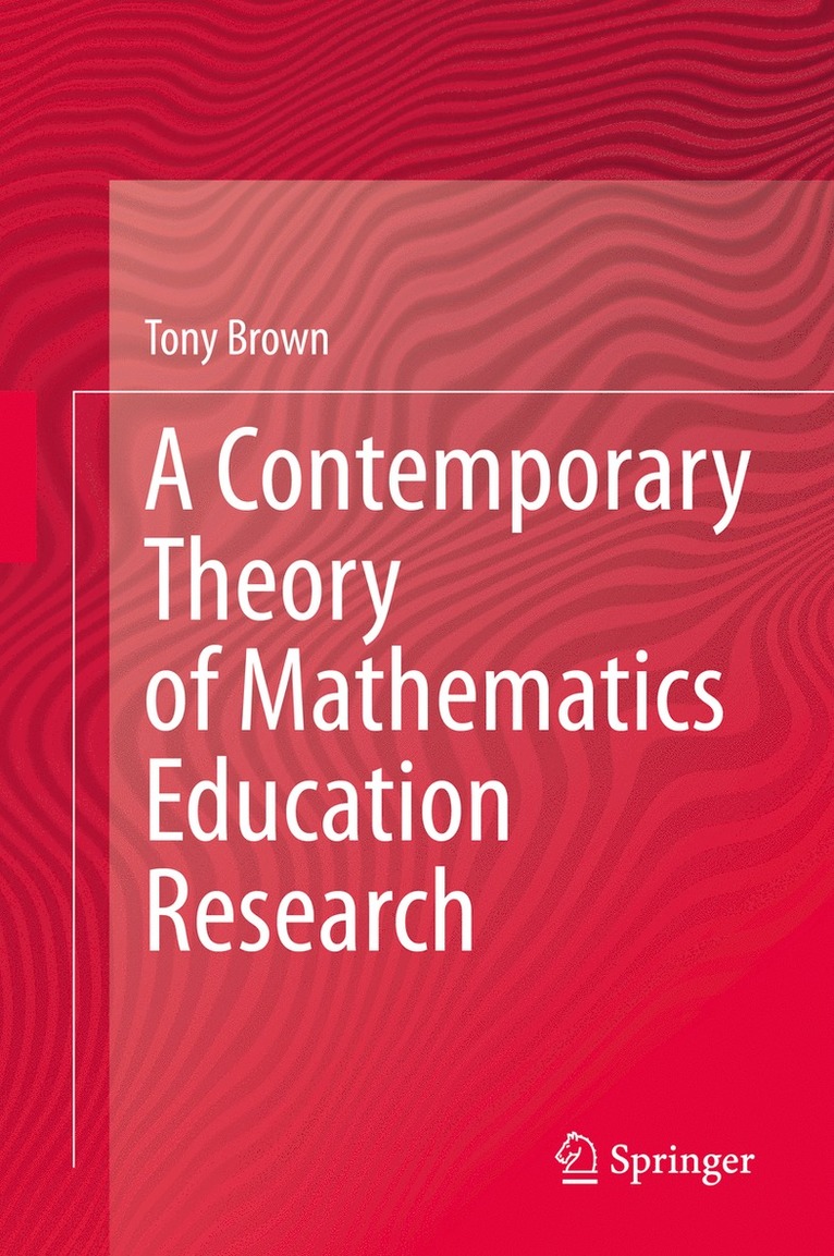 Contemporary Theory of Mathematics Education Research