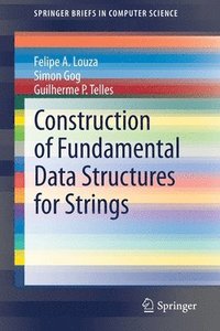 bokomslag Construction of Fundamental Data Structures for Strings