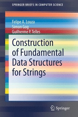bokomslag Construction of Fundamental Data Structures for Strings