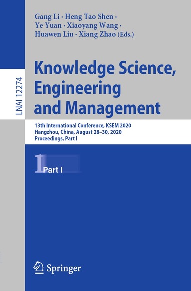 Gang Li, Heng Tao Shen, Ye Yuan, Xiaoyang Wang, Huawen Liu, Xiang Zhao - Knowledge Science, Engineering and Management, Häftad