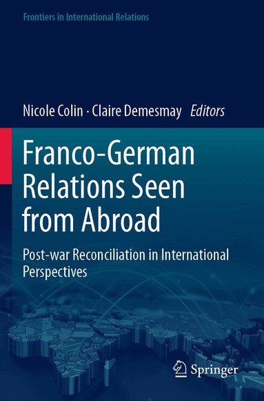 Nicole Colin, Claire Demesmay - Franco-German Relations Seen from Abroad, Häftad
