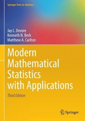 Modern Mathematical Statistics with Applications 1
