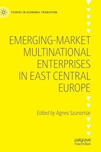 bokomslag Emerging-market Multinational Enterprises in East Central Europe