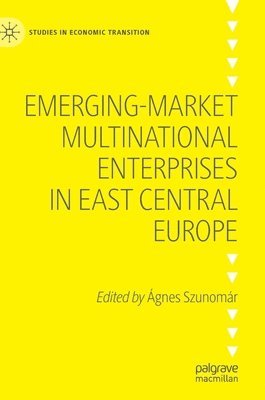 Emerging-market Multinational Enterprises in East Central Europe 1