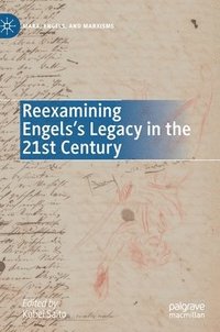 bokomslag Reexamining Engels's Legacy in the 21st Century