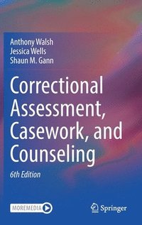 bokomslag Correctional Assessment, Casework, and Counseling