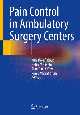 Pain Control in Ambulatory Surgery Centers 1