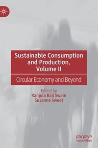 bokomslag Sustainable Consumption and Production, Volume II