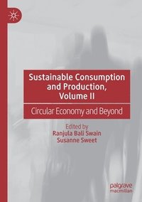 bokomslag Sustainable Consumption and Production, Volume II