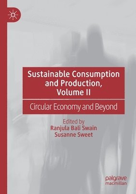 Ranjula Bali Swain, Susanne Sweet - Sustainable Consumption and Production, Volume II, Häftad