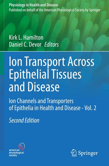 Kirk L. Hamilton, Daniel C. Devor - Ion Transport Across Epithelial Tissues and Disease, Häftad