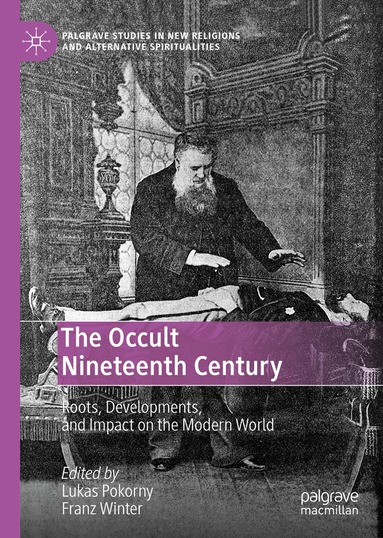 Lukas Pokorny, Franz Winter - Occult Nineteenth Century, Inbunden