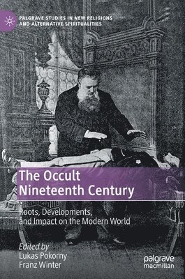 The Occult Nineteenth Century 1