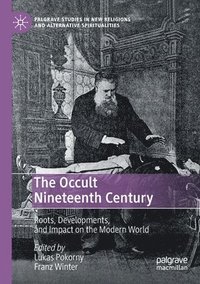 bokomslag The Occult Nineteenth Century