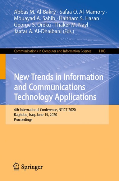 Abbas M. Al-Bakry, Safaa O. Al-Mamory, Mouayad A. Sahib, Haitham S. Hasan, George S. Oreku, Thaker M. Nayl, Jaafar A. Al-Dhaibani - New Trends in Information and Communications Technology Applications, Häftad