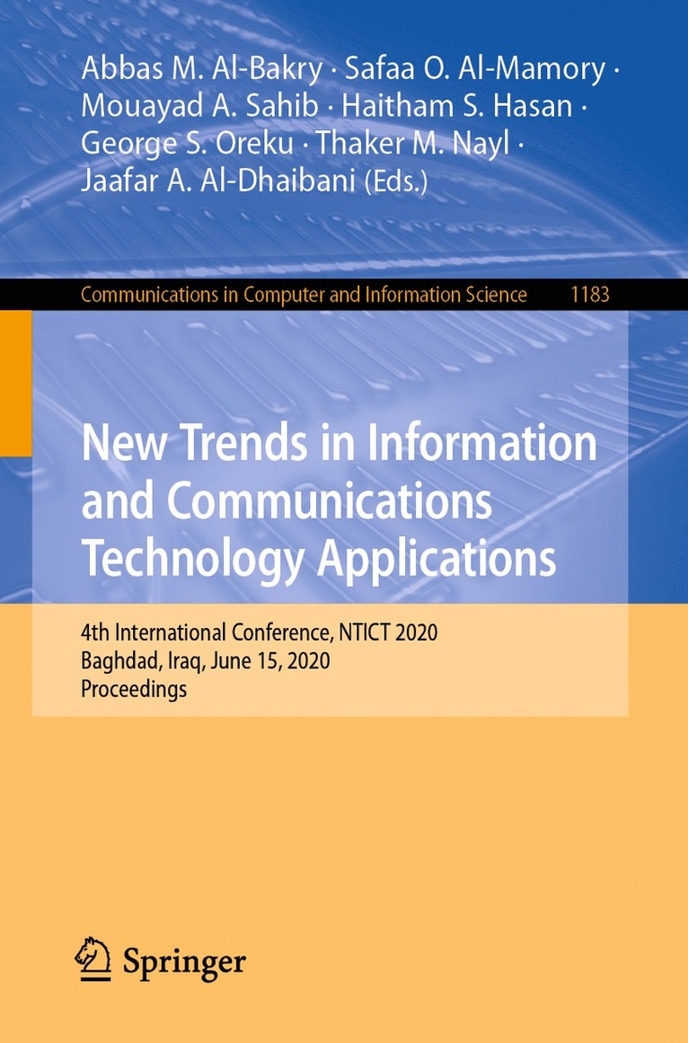 Abbas M. Al-Bakry, Safaa O. Al-Mamory, Mouayad A. Sahib, Haitham S. Hasan, George S. Oreku, Thaker M. Nayl, Jaafar A. Al-Dhaibani - New Trends in Information and Communications Technology Applications, Häftad