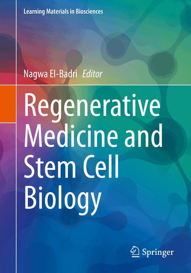 Nagwa El-Badri - Regenerative Medicine and Stem Cell Biology, Häftad