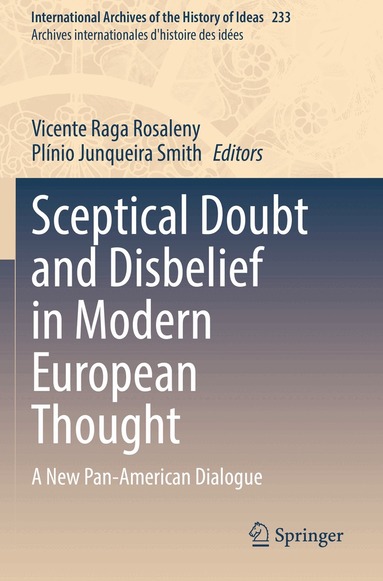 Vicente Raga Rosaleny, Plínio Junqueira Smith - Sceptical Doubt and Disbelief in Modern European Thought, Häftad