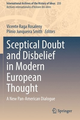 Sceptical Doubt and Disbelief in Modern European Thought 1