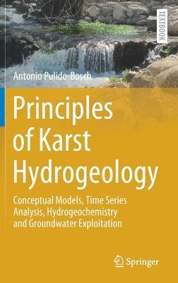 bokomslag Principles of Karst Hydrogeology