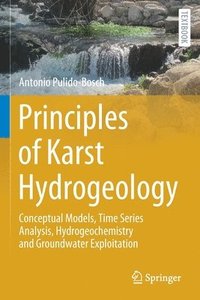 bokomslag Principles of Karst Hydrogeology